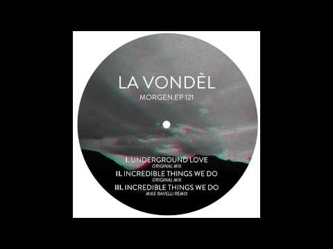 La Vondel - Underground Love