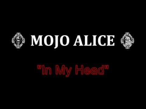 In My Head Lyrics Video. By Mojo Alice