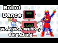 Just Dance Fanmade Mashup Robot Dance Wow Wow Wubbzy Sing Along Season 2