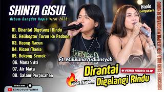 Download lagu Shinta Gisul ft Maulana Ardiansyah - DIRANTAI DIGELANGI RINDU | HELIKOPTER TURUN || FULL ALBUM KOPLO mp3 Download lagu Shinta Gisul ft Maulana Ardiansyah - DIRANTAI DIGELANGI RINDU | HELIKOPTER TURUN || FULL ALBUM KOPLO mp3