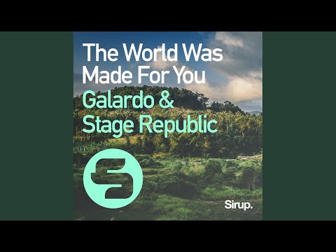 The World Was Made for You (Original Club Mix)