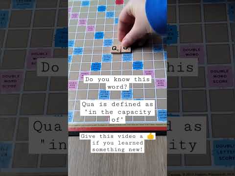 Do you know this Scrabble word Definition of Qua