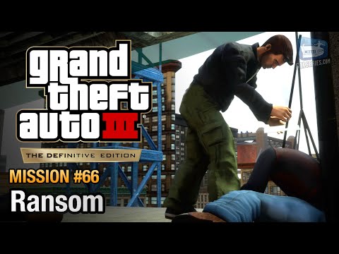 GTA 3 Definitive Edition - Mission #66 - Ransom