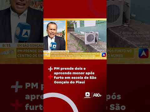 PM prende dois e apreende menor após furto em escola de São Gonçalo do Piauí