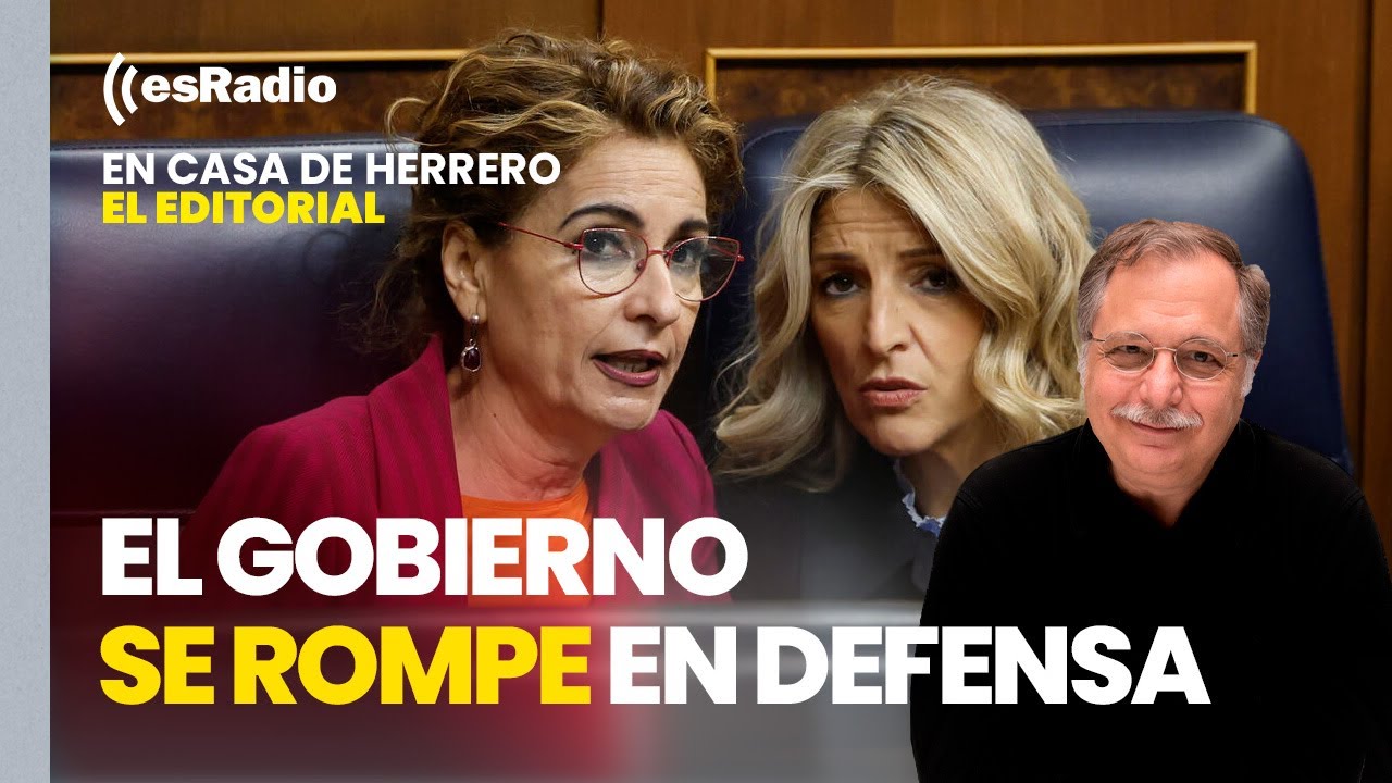 Editorial Luis Herrero: El Gobierno se rompe en Defensa: Sumar se opone al gasto militar