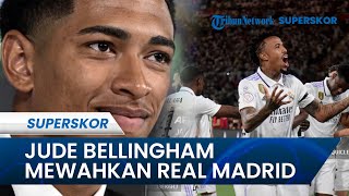 Jude Bellingham Mewahkan Skuad Real Madrid, Masa Depan Los Blancos Terjamin