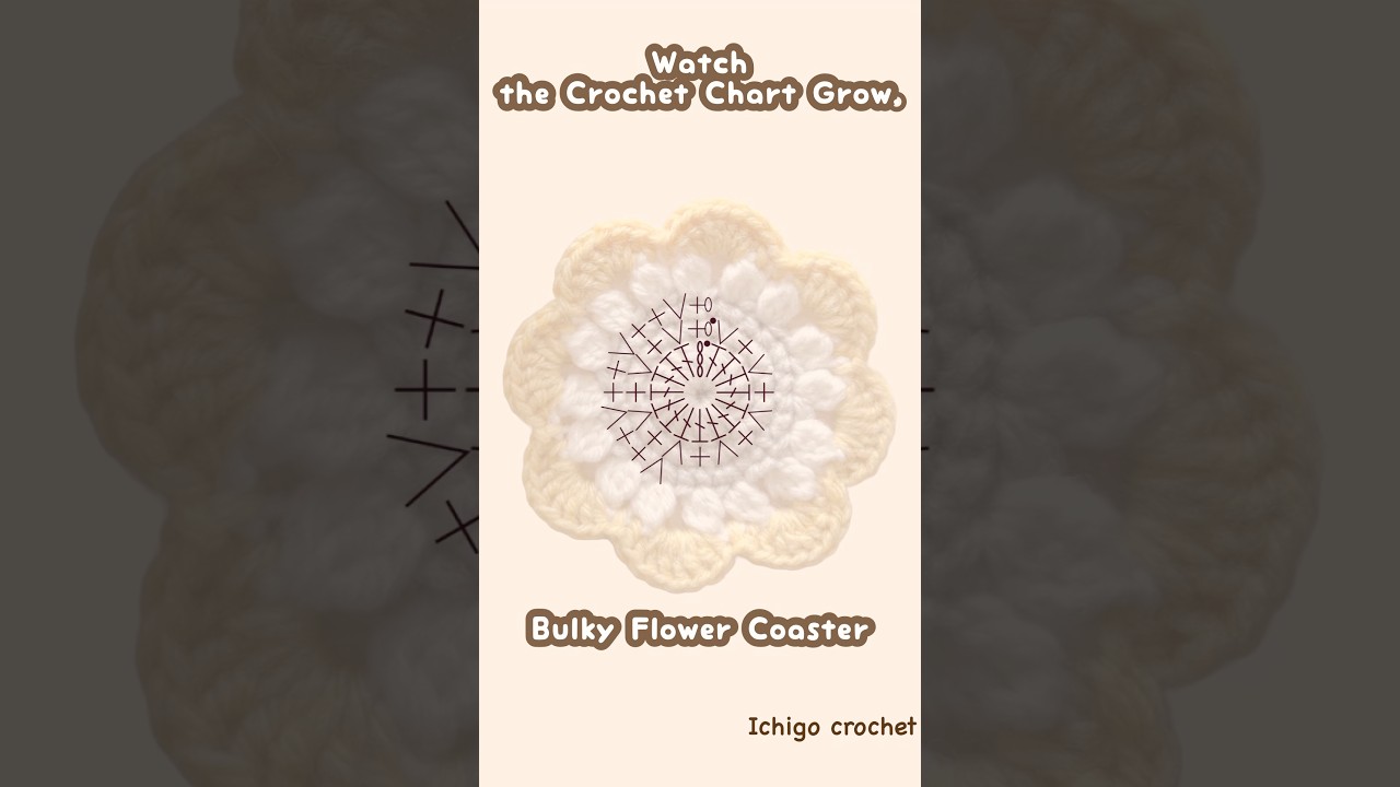 編み図が完成するまで｜Crochet Chart Animation🌼 Bulky flower Coaster