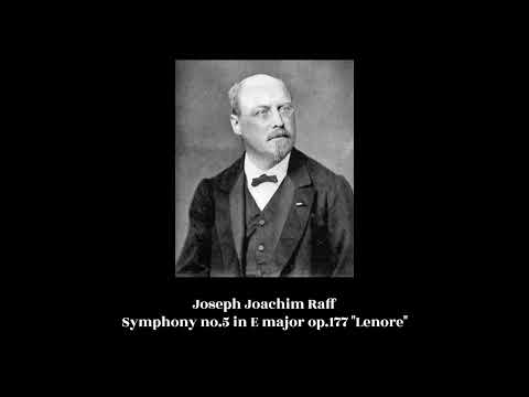 Joseph Joachim Raff - Symphony no.5 in E major op.177 "Lenore"
