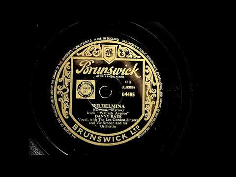 1950 DANNY KAYE with THE LEE GORDON SINGERS - Wilhelmina BRUNSWICK 10" 04485