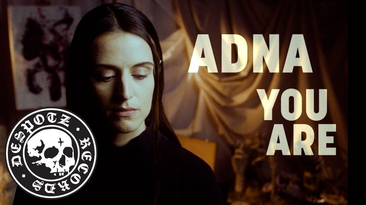 Adna - You Are (Official Music Video) - YouTube