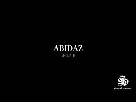 ABIDAZ -  Leila K