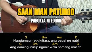 Saan Man Patungo - Parokya Ni Edgar | Easy Guitar Tutorial