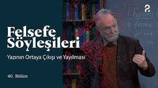 Teoman Duralı ile Felsefe Söyleşileri | Yazı ve Akıl | 39. Bölüm