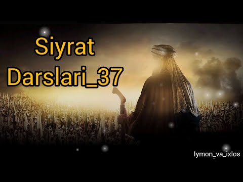 Siyrat darslari _ 37. Sumoma_Ibn_Usol. Abdulloh domla