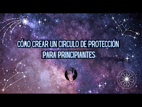 CÓMO CREAR UN CIRCULO DE PROTECCIÓN PARA PRINCIPIANTES #parte1 #brujeria #video #espiritualidad