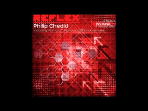 Philip Chedid - Reflex (Komaroff Remix) [Insomniafm Records]