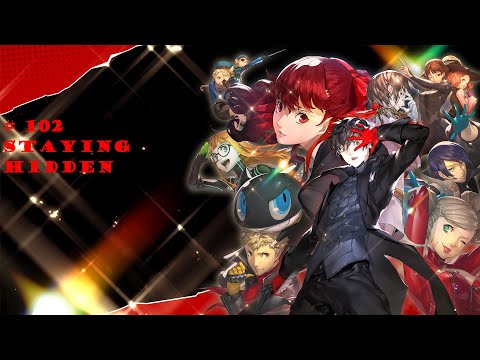 Persona 5 Royal pt 102 Staying Hidden