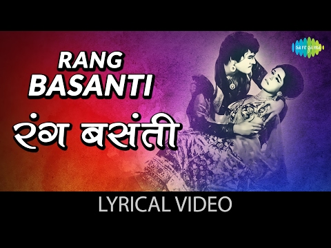 Rang Basanti (Lyrical) — watch video