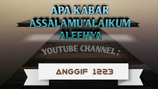 Download lagu ALEEHYA - APA KABAR ASSALAMU'ALAIKUM (Lirik) mp3 Download lagu ALEEHYA - APA KABAR ASSALAMU'ALAIKUM (Lirik) mp3