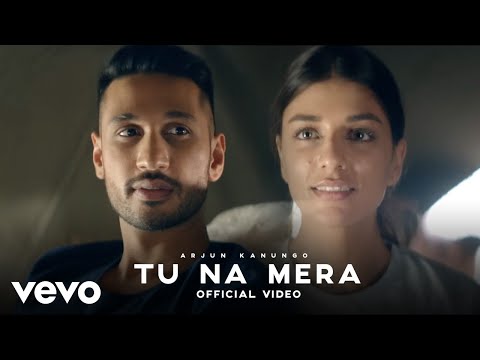 Tu Na Mera (Music Video) Arjun Kanungo | Carla Dennis | Hindi Sad Song