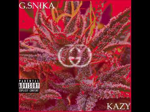 G.SNIKA X  KAZY - GUCCI #TRAPSHIT (Prod by CellyGotDaSauce)