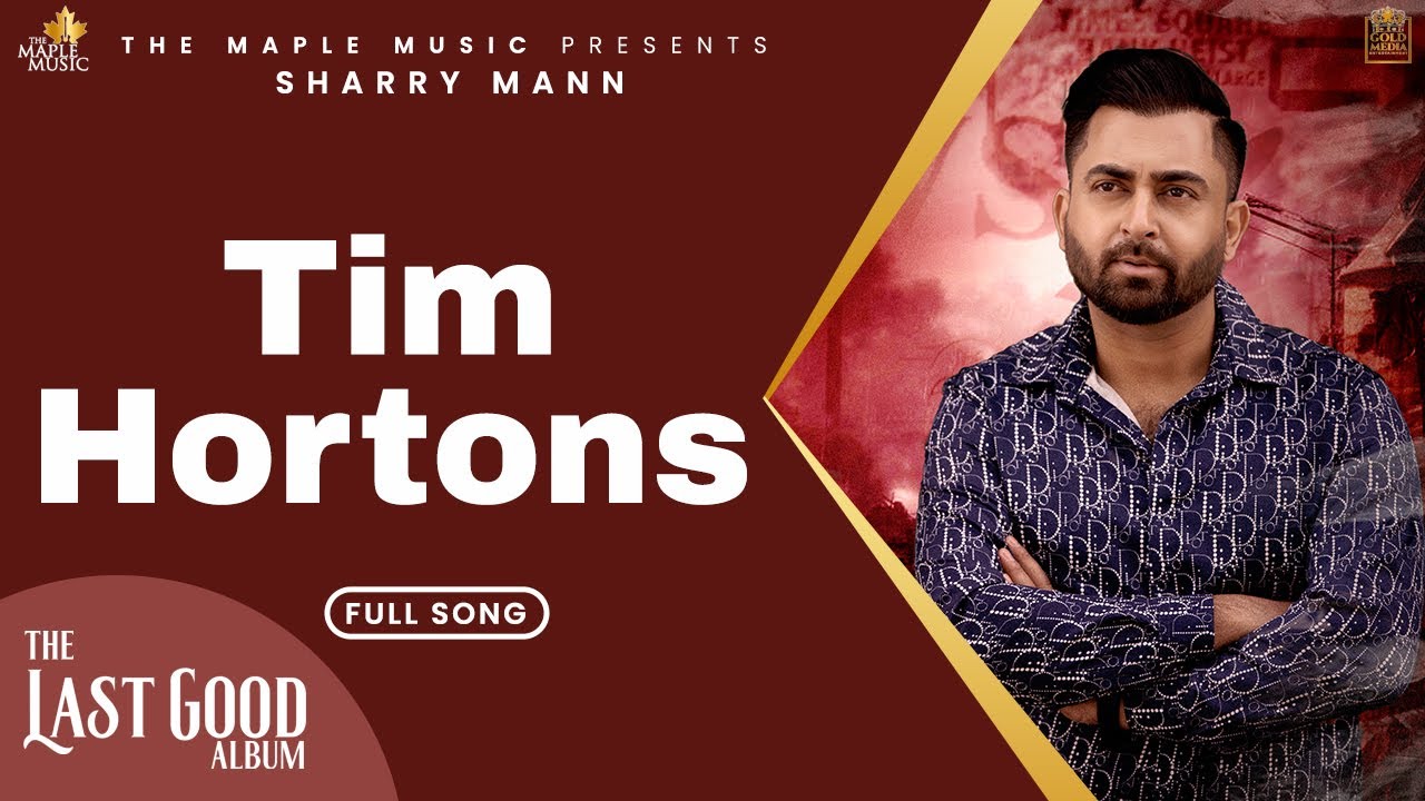 Tim Hortons -  (Official Audio) - Sharry Maan | Inder Dhammu | The Last Good Album