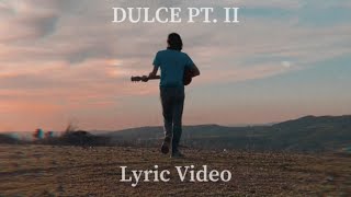 Dulce pt. II (para bien o para mal) Music Video