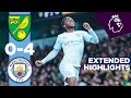RAHEEM STERLING HITS 6th CITY HAT-TRICK IN 4-0 NORWICH VICTORY | EXTENDED HIGHLIGHTS