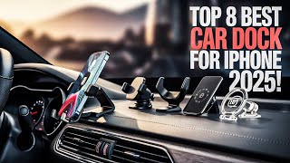 Top 8 Best Car Dock For iPhone 2026!