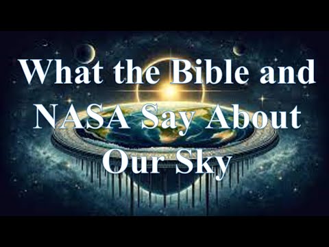 The Firmament: What the Bible and NASA Say About Our Sky