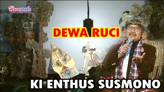 Download lagu WAYANG KULIT DEWA RUCI - KI ENTHUS SUSMONO mp3