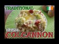 TRADITIONAL COLCANNON! TRADITIONAL IRISH DISH!