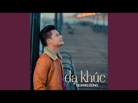 Thể hiện bởi Quang Dũng