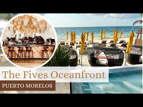 Love it or Hate it? The Fives Oceanfront Puerto Morelos Mexico