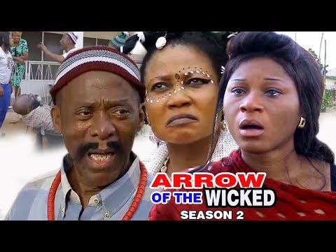 Arrow of the Wicked Season 3 $ 4 - Movies 2017 | Latest Nollywood Movies 2017 | Family movie