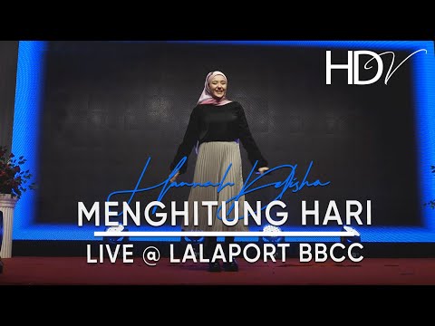 Menghitung Hari | Hannah Delisha (Live from Lalaport @ BBCC)