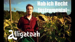 Alligatoah | Hab ich recht | Instrumental