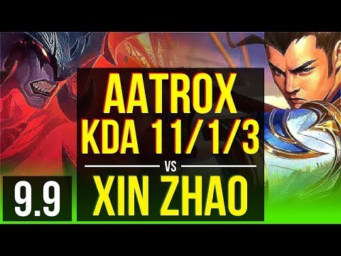 AATROX vs XIN ZHAO (JUNGLE) | KDA 11/1/3, 2 early solo kills, 66% winrate | Korea Grandmaster | v9.