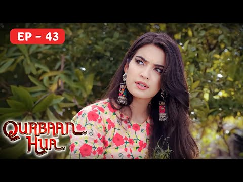Qurbaan Hua क़ुर्बान हुआ - Karan Jotwani,Pratibha Ranta - Full Hindi Episode 43