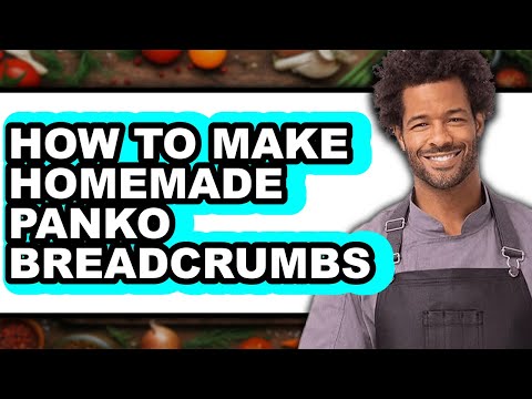 How to Make Homemade Panko Breadcrumbs - Full Guide