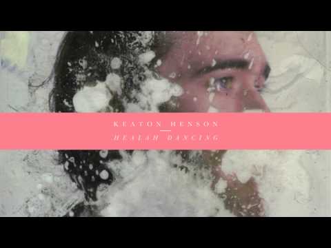 Keaton Henson - Healah Dancing (feat. Ren Ford)