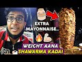 Weight aana Shawarma Kadai🔥- Neraya Mayonnaise pottu😳 | Idris Explores | #Shorts