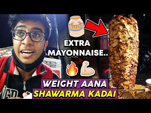 Weight aana Shawarma Kadai🔥- Neraya Mayonnaise pottu😳 | Idris Explores | 