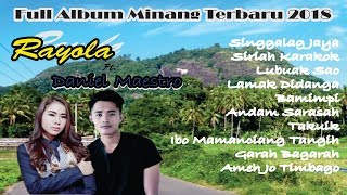 Download lagu Lagu Minang Terbaru 2018 ~ Album Remix ~ Rayola & Daniel Maestro ~ Full Album mp3