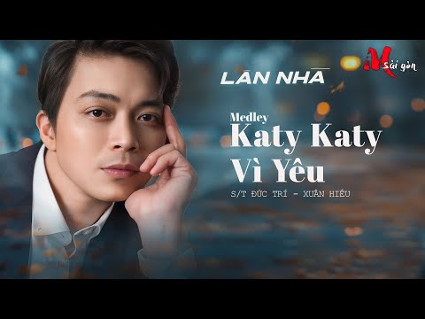 LÂN NHÃ - Liên Khúc Katy Katy - Vì Yêu - Live Band #lannha #musicvideo #nhachaymoingay