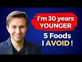 I AVOID 5 FOODS & my body is 30 YEARS YOUNGER! Harvard Genetics Professor David Sinclair