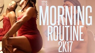MORNING ROUTINE 2K17 !!!! | Must See