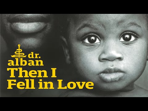 Dr. Alban - Then I Fell In Love (Official Audio)