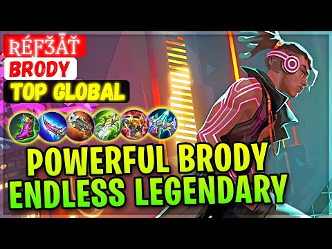 Powerful Brody Endless Legendary [ Top Global Brody ] ƦéƑǮǡŤ1 - Mobile Legends Emblem And Build