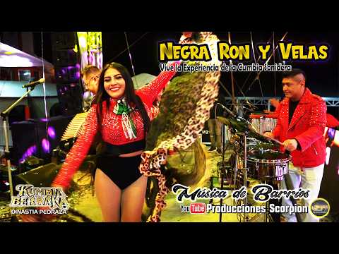 Negra Ron y Velas 🍷 🕯️ Kumbia Berraka en Vivo 🎙️ Música de Barrios 🕺💃